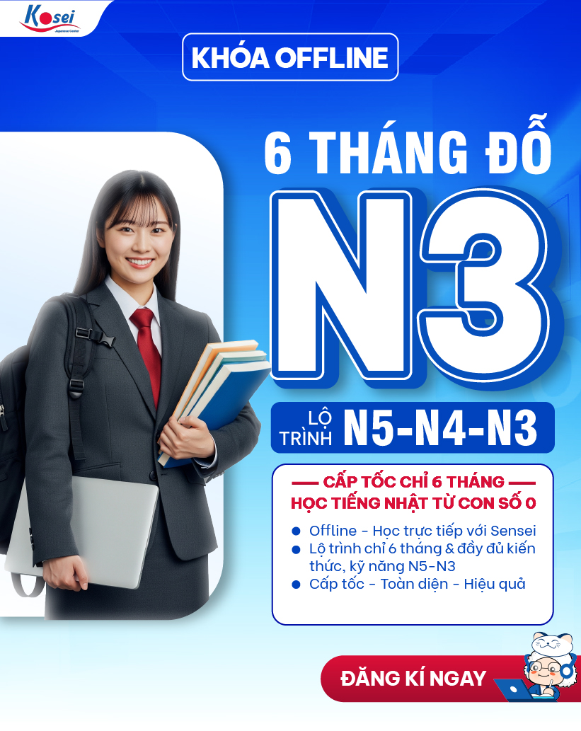 Khoá Học Tiếng Nhật Cấp Tốc 6 Tháng N3